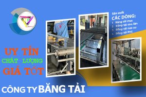 Công ty băng tải uy tín, giá rẻ, chất lượng